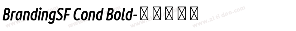 BrandingSF Cond Bold字体转换